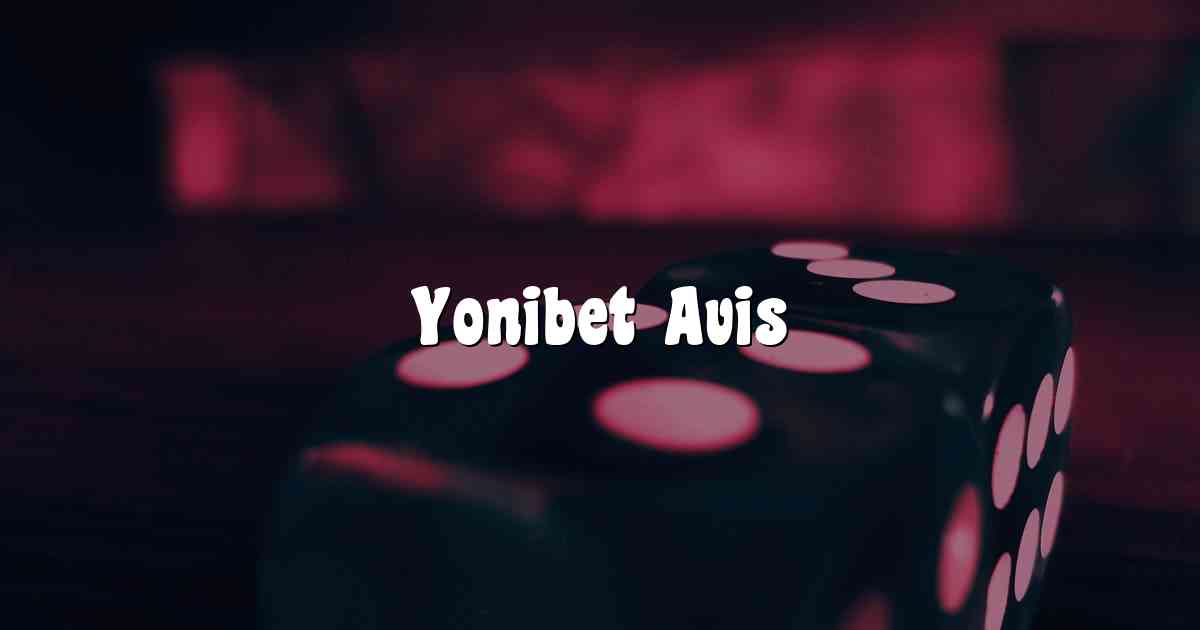 YoniBet Notre pays portail et apk de yonibet connexion marseille compétiteurs ainsi que salle de jeu