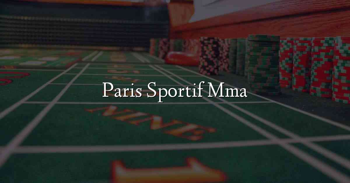 Paris Sportif Mma