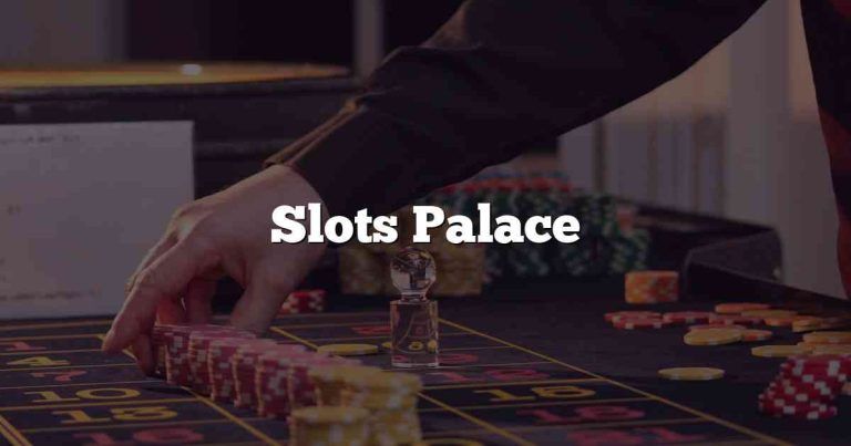 Slots Palace