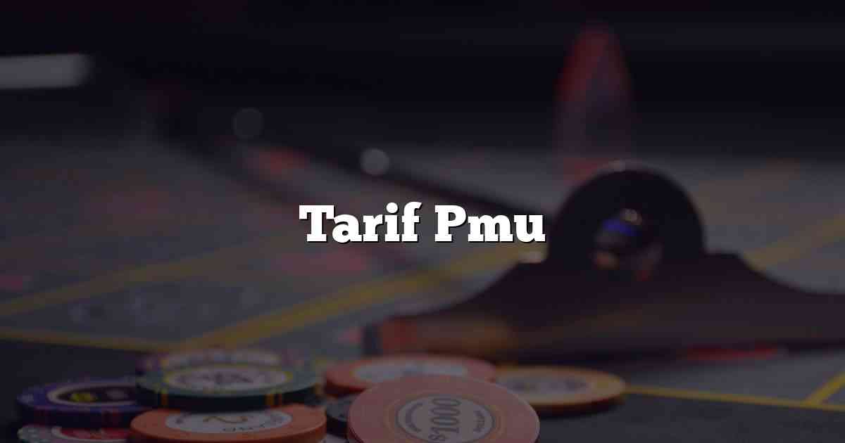 Tarif Pmu