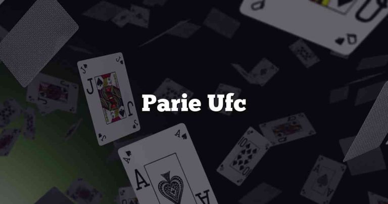 Parie Ufc