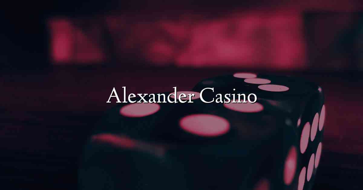 Alexander Casino