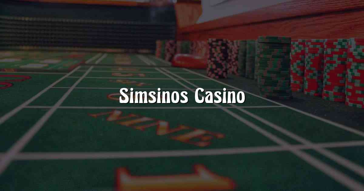 Simsinos Casino